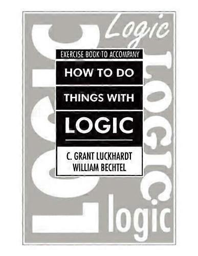 How To Do Things With Logic Workbook - Grant Luckhardt - Paperback - en Book