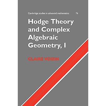 Teoria de Hodge e Geometria Algébrica Complexa I - Claire Voisin
