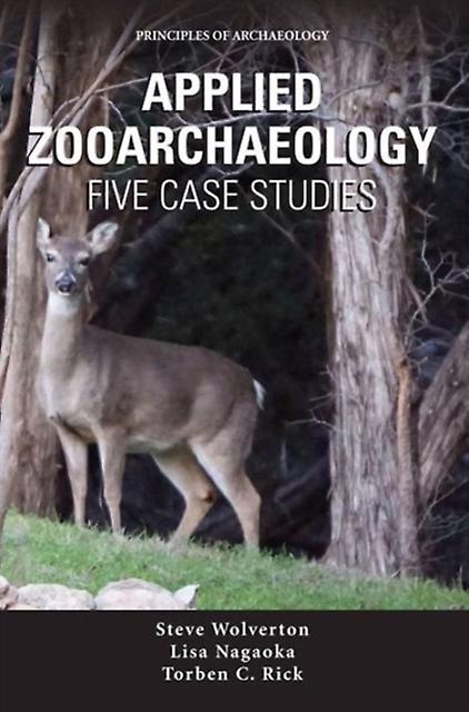 Applied Zooarchaeology by Torben C. Rick Paperback