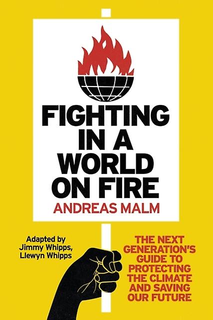 Fighting In A World On Fire by Andreas Malm Paperback Book