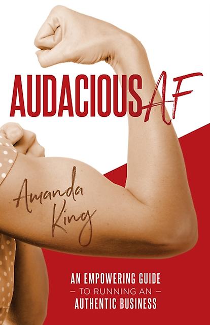 Audacious Af by Amanda King Paperback