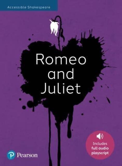 Romeo And Juliet Accessible Shakespeare Playscript And Audio by Angela Gordon Paperback