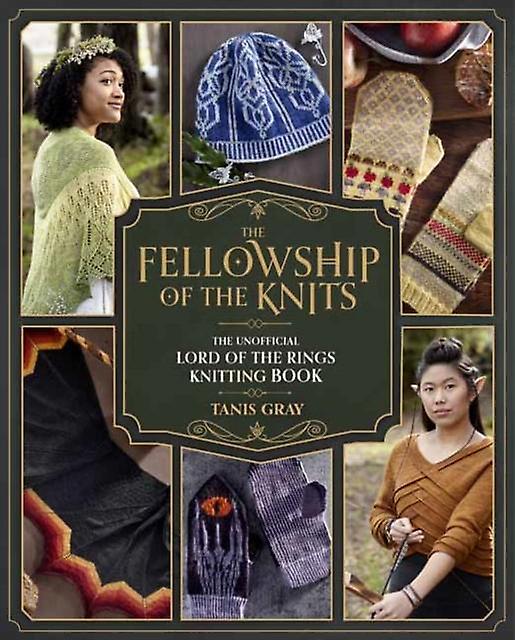 The Fellowship Of The Knits by Tanis Gray Paperback Book