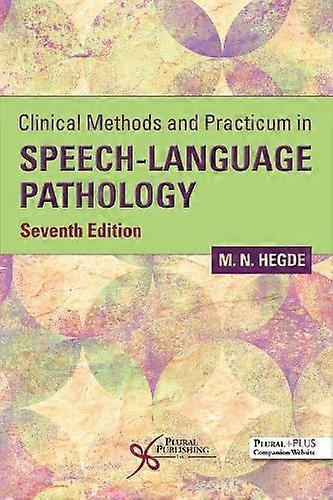 Clinical Methods And Practicum In Speechlanguage Pathology by M.N. Hegde Paperback Book