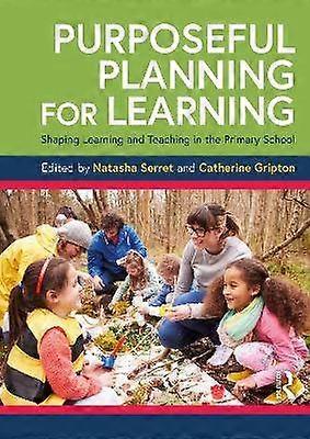 Purposeful Planning for Learning