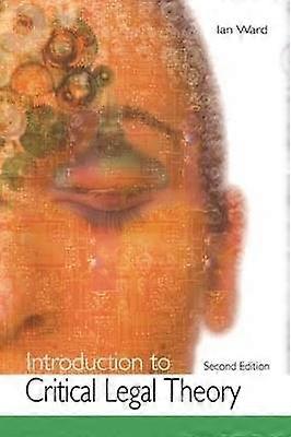 Introduction to Critical Legal Theory