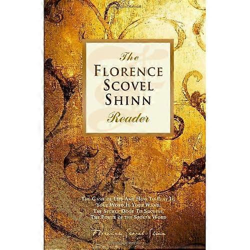 The Florence Scovel Shinn Reader