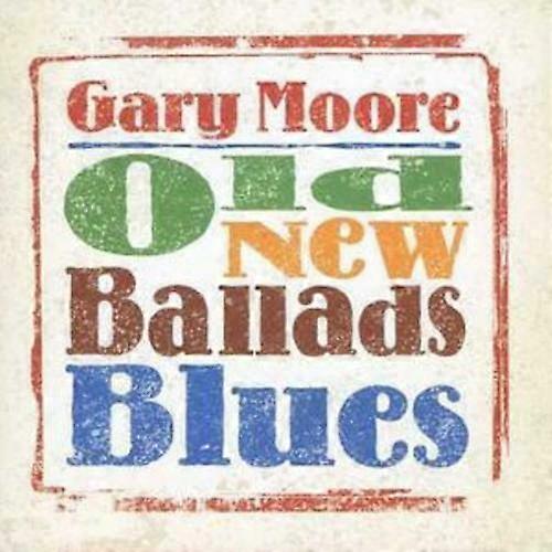 Gary Moore Old New Ballads Blues CD (2006)