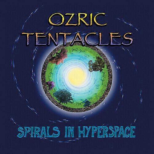 Ozric Tentacles Spirals in Hyperspace CD (2006)