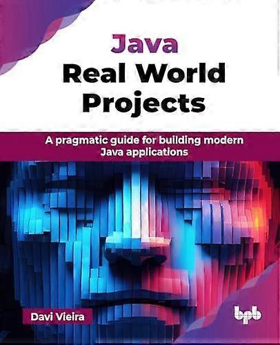 Java Real World Projects by Davi Vieira EA Book