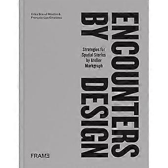 Encuentros por diseño: estrategias para historias espaciales