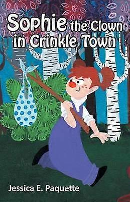 Sophie the Clown in Crinkle Town