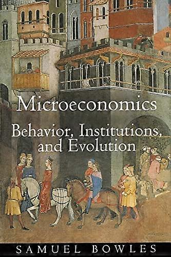 Microeconomics: Behavior Institutions and Evolution