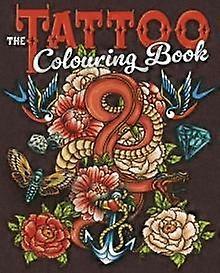 The Tattoo Colouring Book - Arcturus Creative Colouring - Tansy Willow - Body art and tattooing - Arcturus Publishing Ltd - Paperback