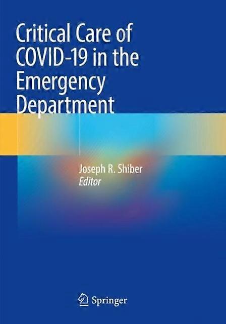 Critical Care Of Covid19 In The Emergency Department Paperback