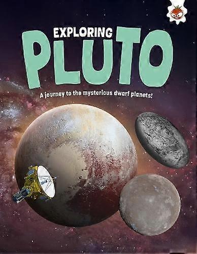 Exploring Pluto by Rosie Rowntree Paperback