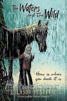 The Waters and the Wild