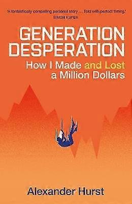 Generation Desperation