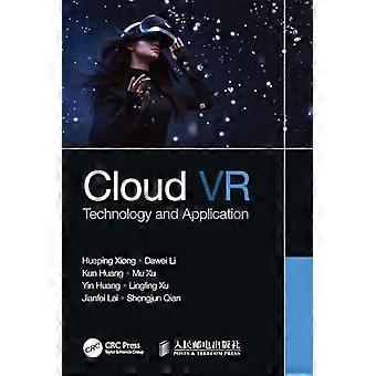 Cloud VR: Technology and Application