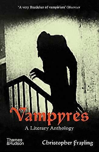 Vampyres: A Literary Anthology