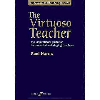 Le professeur virtuose (améliorer votre enseignement)