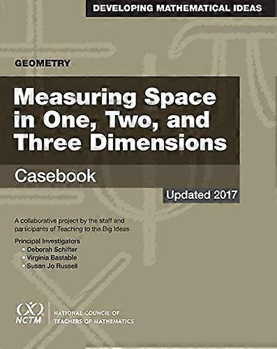 Geometry: Measuring Space inOne, Two, and Three DimensionsCasebook