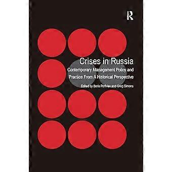 Crises in Russia: Contemporary Management Policy and Practice from a Historical Perspective