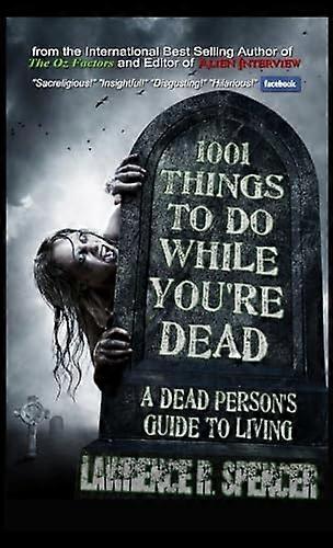 1001 Things to Do While  - You'Re Dead