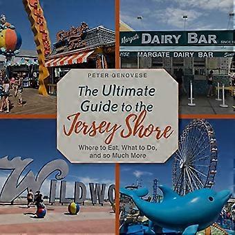 Ultimate guide til Jersey Shore: Hvor du skal spise, hva du skal gjøre og mye mer