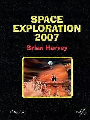 Space Exploration 2007 - Brian Harvey