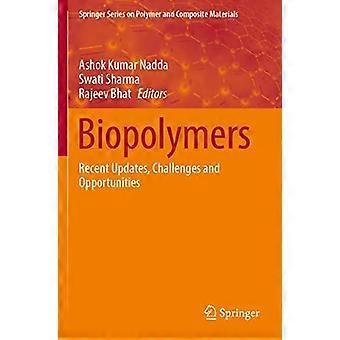 Biopolymers Recent Updates Challenges And Opportunities - Springer Nature B.V - Paperback - en Book
