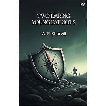 Deux jeunes patriotes audacieux