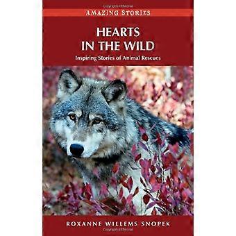 Hearts in the Wild: Inspirierende Geschichten von Tierrettung