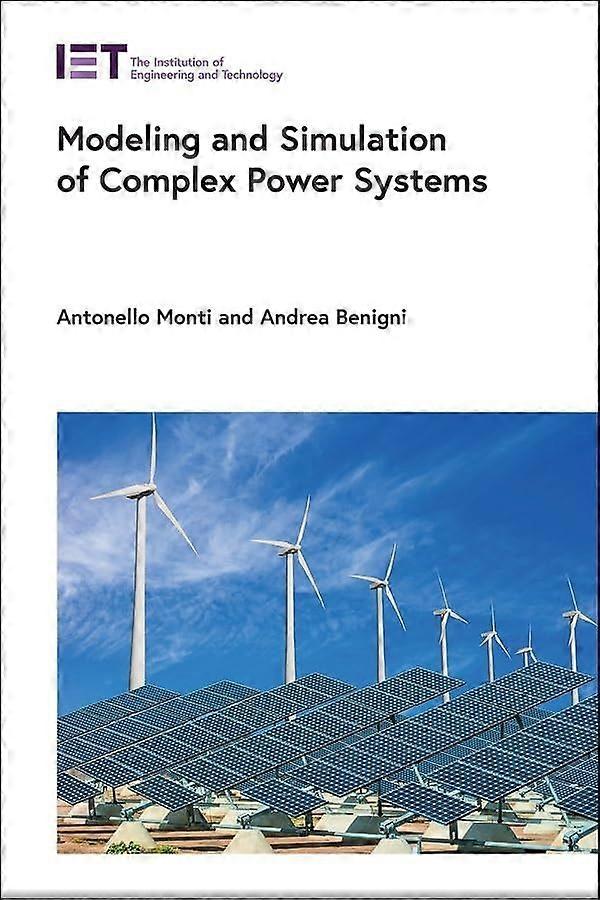 Modeling and simulation of complex power systems