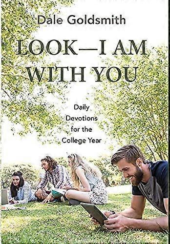 Look-i am with you