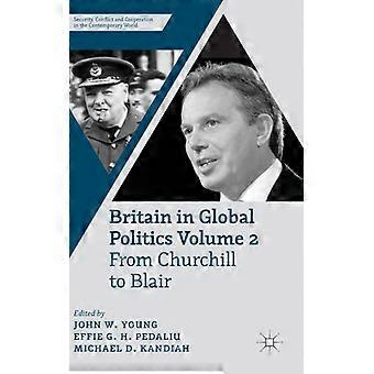 Britain In Global Politics Volume 2 From Churchill To Blair - Springer Nature B.V - Hardcover - English Book - History