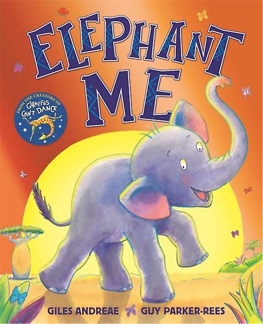 Elephant Me by Giles Andreae Paperback