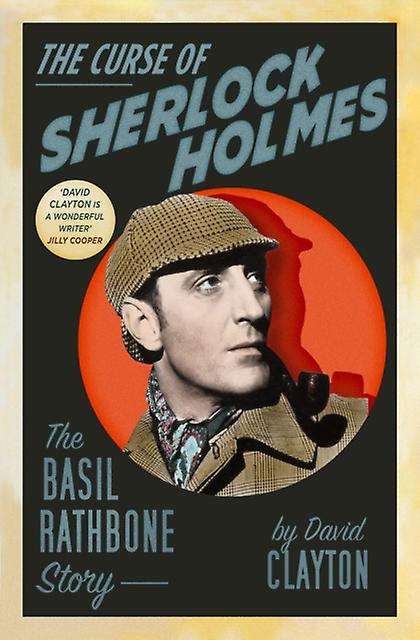 The Curse Of Sherlock Holmes by David Clayton Paperback