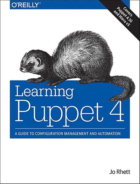 Learning Puppet 4 by Jo Rhett Paperback Book