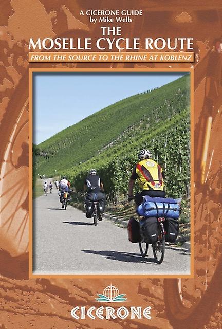 The Moselle Cycle Route by Mike Wells Paperback