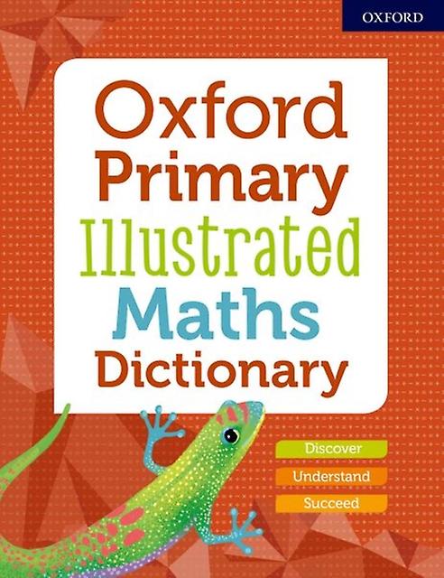Oxford Primary Illustrated Maths Dictionary Paperback