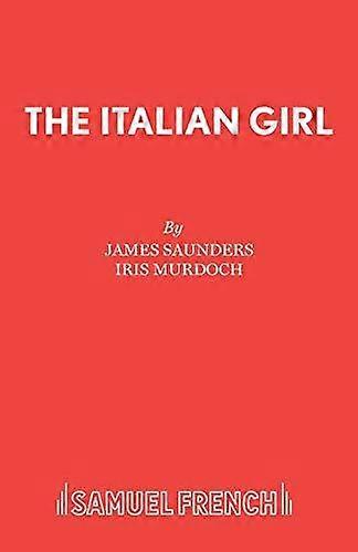 The Italian Girl - James Saunders