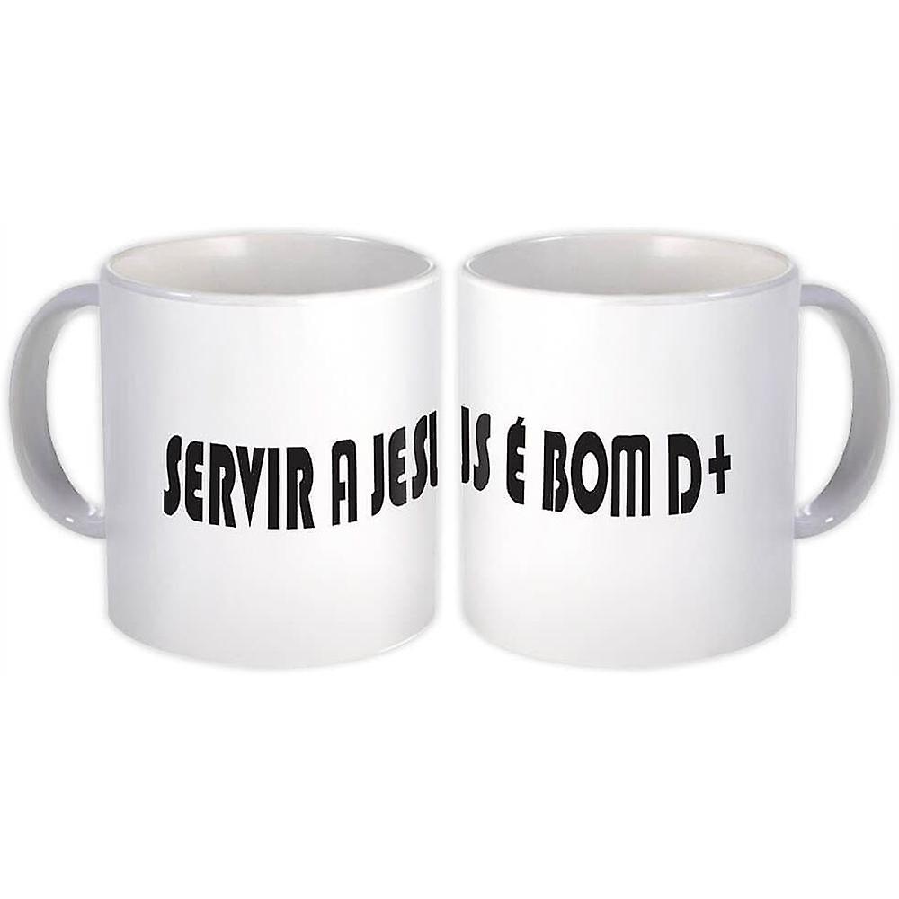 Gift Mug: Servir a Jesuse bom D+ Christian