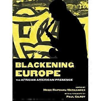 Blackening Europe