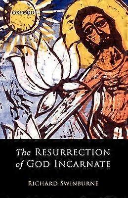 Guds opstandelse inkarneret