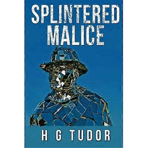 Splintered Malice