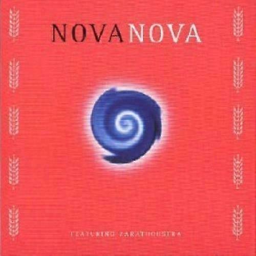 Nova Nova Feat Zarathoustra (French Import) CD