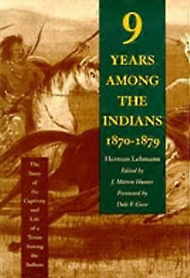 Deväť rokov medzi Indiánmi 1870-1879