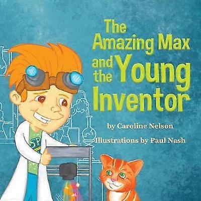 Uimitorul Max și tânărul inventator