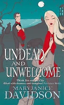 Undead And Unwelcome